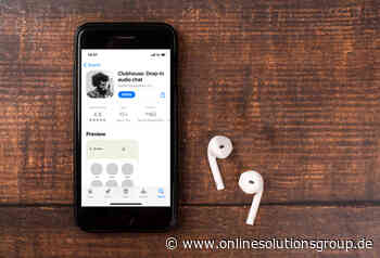 Clubhouse: Wie relevant ist die App für Ihr Marketing? - Online Solutions Group Blog