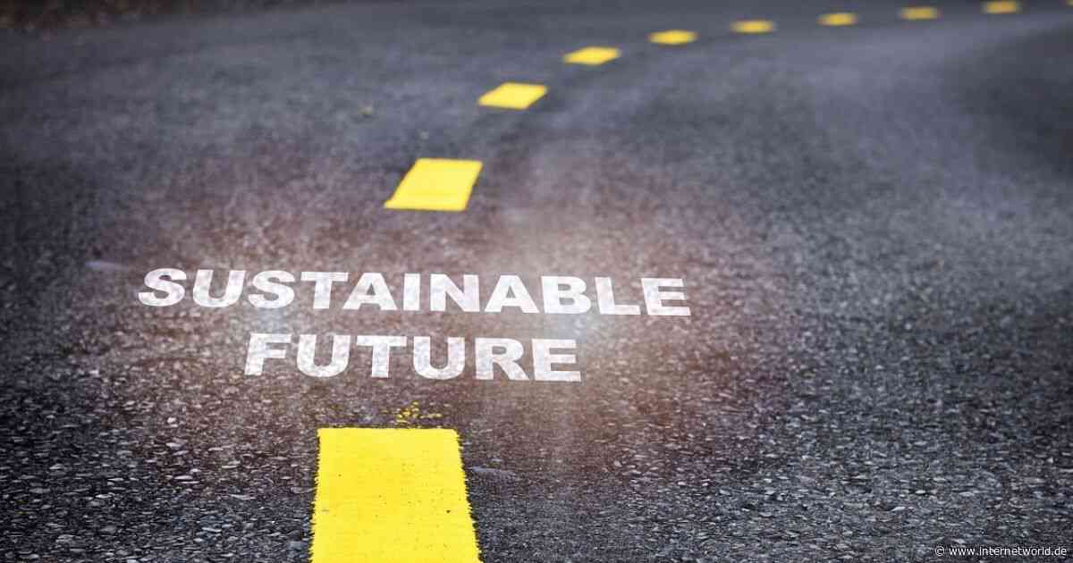 Nachhaltigkeit beim Online-Shopping: Sind Kunden schon bereit dafür? - Online Marketing nachrichten