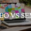 SEO vs SEM: Όλα Όσα Πρέπει Να Γνωρίζετε