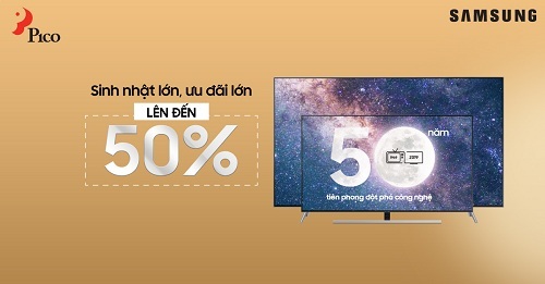 Pico giảm giá đến 50% tivi Samsung.